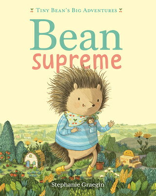 Bean Supreme (Tiny Bean's Big Adventures, Book #2) BEAN SUPREME (TINY BEANS BIG A （Tiny Bean's Big Adventures） 