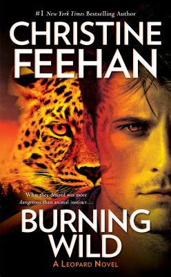 Burning Wild BURNING WILD （Leopard Novel） 