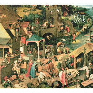 フリート・フォクシーズ [ フリート・フォクシーズ ]