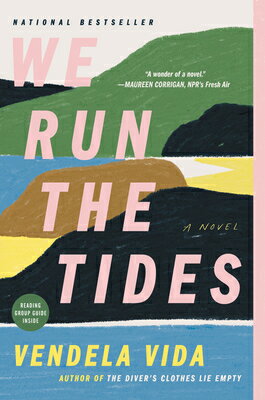 We Run the Tides WE RUN THE TIDES [ Vendela Vida ]