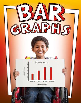 Bar Graphs BAR GRAPHS （Get Graphing! Building Data Literacy Skills） 