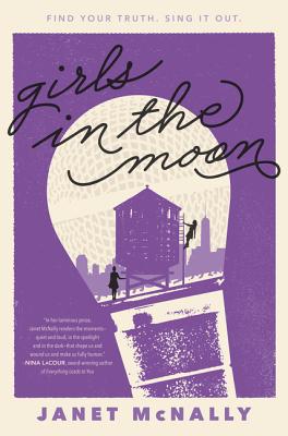 Girls in the Moon GIRLS IN THE MOON [ Janet McNally ]