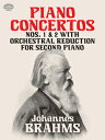 Piano Concertos Nos. 1 and 2: With Orchestral Reduction for Second Piano PIANO CONCERTOS NOS 1 & 2 （Dover Classical Piano Music: Four Hands） 