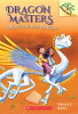 Saving the Sun Dragon: A Branches Book (Dragon Masters 2): Volume 2 SAVING THE SUN DRAGON A BRANCH （Dragon Masters） Tracey West