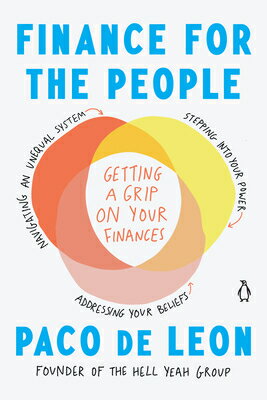 Finance for the People: Getting a Grip on Your Finances FINANCE FOR THE PEOPLE [ Paco de Leon ]