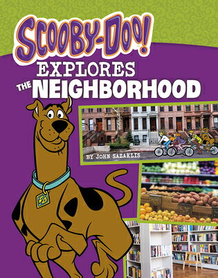 Scooby-Doo Explores the Neighborhood SCOOBY-DOO EXPLORES THE NEIGHB （Scooby-Doo, Where Are You?） 