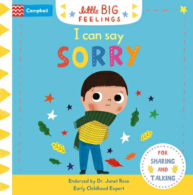 I Can Say Sorry I CAN SAY SORRY （Little Big Feelings） [ Campbell Books ]