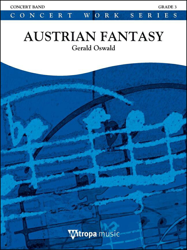 【輸入楽譜】オズワルド, Gerald: オーストリア幻想曲: スコアとパート譜セット [ オズワルド, Gerald ]