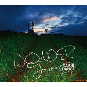 WONDER Tourism [ DAISHI DANCE ]