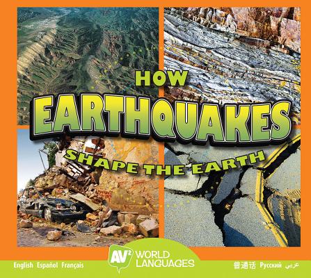 How Earthquakes Shape the Earth HOW EARTHQUAKES SHAPE THE EART （World Languages） 