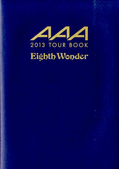 Eighth Wonder AAA 2013 TOUR BOOK