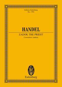 【輸入楽譜】ヘンデル, Georg Friedrich: ジョージ2世の戴冠式アンセム: 1. 司祭ザドク HWV 258: スタディ・スコア