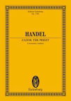 【輸入楽譜】ヘンデル, Georg Friedrich: ジョージ2世の戴冠式アンセム: 1. 司祭ザドク HWV 258: スタディ・スコア [ ヘンデル, Georg Friedrich ]