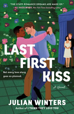 Last First Kiss LAST 1ST KISS [ Julian Winters ]