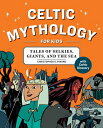 Celtic Mythology for Kids: Tales of Selkies, Gia