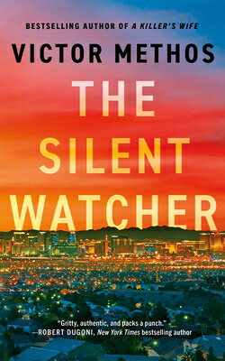 The Silent Watcher SILENT WATCHER （Vegas Shadows） [ Victor Methos ]