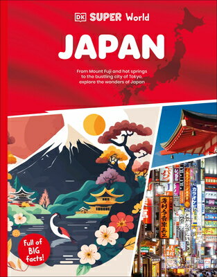 DK Super World: Japan DK SUPER WORLD JAPAN （DK Super World） 