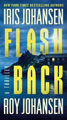 Flashback FLASHBACK （Kendra Michaels） [ Iris Johansen ]