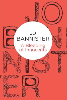 A Bleeding of Innocents BLEEDING OF INNOCENTS （Castlemere） [ Jo Bannister ]