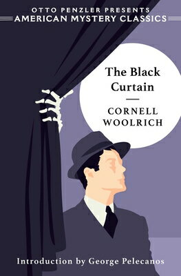 The Black Curtain BLACK CURTAIN （American Mystery Classics） [ Cornell Woolrich ]