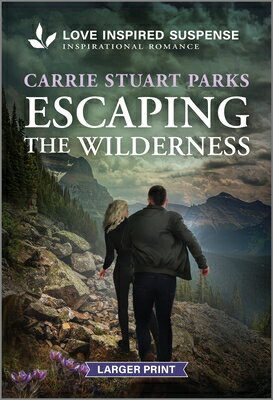 Escaping the Wilderness ESCAPING THE WILDERNESS -LP OR [ Carrie Stuart Parks ]