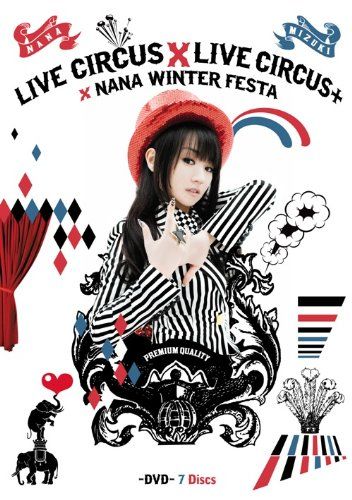 NANA MIZUKI LIVE CIRCUS×LIVE CIRCUS+×WINTER FESTA