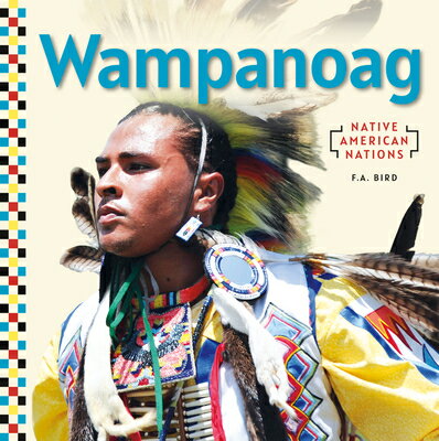 Wampanoag WAMPANOAG （Native American Nations Set 2） [ F. a. Bird ]