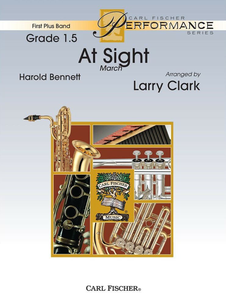 【輸入楽譜】ベネット, Harold: At Sight 行進曲/クラーク編曲: フル・スコアとパート譜セット