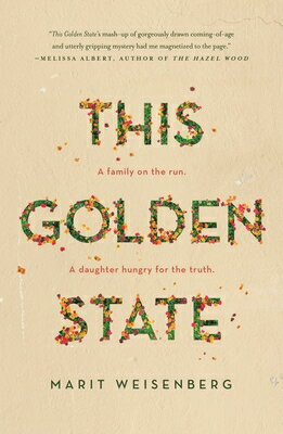 This Golden State THIS GOLDEN STATE [ Marit Weisenberg ]