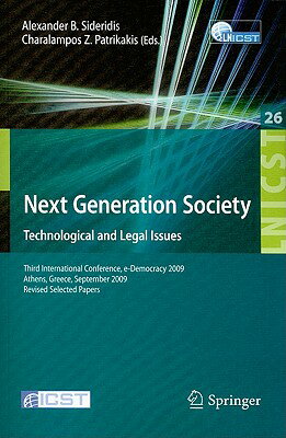 Next Generation Society: Technological and Legal Issues: Third International Conference, e-Democracy