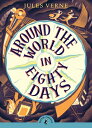 Around the World in Eighty Days AROUND THE WORLD IN 80 DAYS （Puffin Classics） Jules Verne