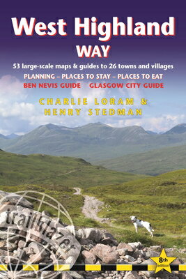 West Highland Way: British Walking Guide: Glasgow to Fort William - 53 Large-Scale Walking Maps (1:2