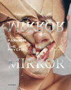 Mirror Mirror: Fashion & the Psyche MIRROR MIRROR [ Mode Museum Dr Guislain Museum ]