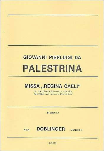 【輸入楽譜】パレストリーナ, Giovanni Pierluigi da: ミサ「レジナ・チェリ」(女声三部合唱)