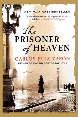 The Prisoner of Heaven PRISONER OF HEAVEN Carlos Ruiz Zafon