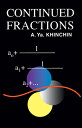 Continued Fractions CONTINUED FRACTIONS REV/E （Dover Books on Mathematics） 