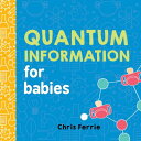 Quantum Information for Babies QUANTUM INFO FOR 