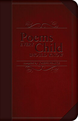 Poems Every Child Should Know POEMS EVERY CHILD SHOULD KNOW 