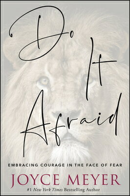 Do It Afraid: Embracing Courage in the Face of Fear DO IT AFRAID [ Joyce Meyer ]