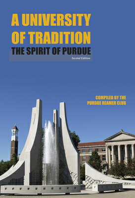 ŷ֥å㤨A University of Tradition: The Spirit of Purdue UNIV OF TRADITION REV/E 2/E Founders [ Purdue Reamer Club ]פβǤʤ4,752ߤˤʤޤ