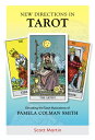 New Directions in Tarot: Decoding the Tarot Illustrations of Pamela Colman Smith NEW DIRECTIONS IN TAROT 
