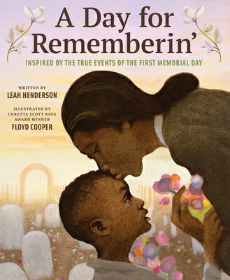 DAY FOR REMEMBERIN Leah Henderson Floyd Cooper ABRAMS BOOKS FOR YOUNG READERS2021 Hardcover English ISBN：9781419736308 洋書 Books for kids（児童書） Juvenile Fiction