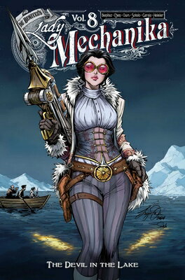 Lady Mechanika Volume 8 LADY MECHANIKA V08 （Lady Mechanika） [ Joe Benitez ]