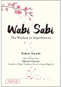 Wabi Sabi The Wisdom in Imperfection [ Nobuo Suzuki ]