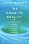 The Road to Reality: A Complete Guide to the Laws of the Universe