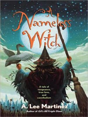 A Nameless Witch NAMELESS WITCH D [ A. Lee Martinez ]