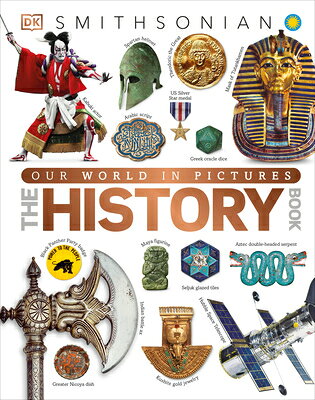 The History Book HIST BK （DK Our World in Pictures） Dk