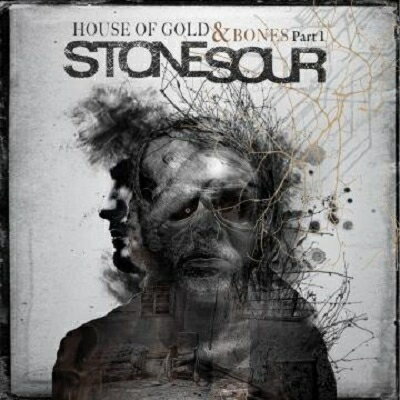 【輸入盤】House Of Gold And Bones [ Stone Sour ]