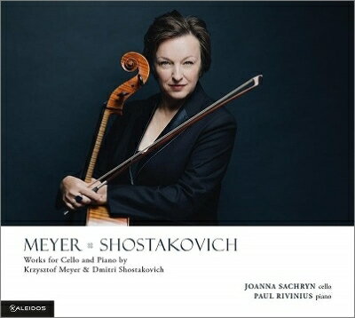 【輸入盤】メイエル：チェロ・ソナタ、スリー・タイムス・フォー、ショスタコーヴィチ：チェロ・ソナタ、11の小品より ヨアンナ・サフリン、パウル