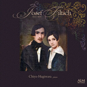 Composer: Sa Line - 忘れられたロマン派の光耀 ヨゼフ・フィルチュの世界 [ 萩原千代 ]